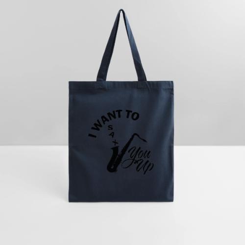I WANT TO SAX YOU UP - Tote Bag