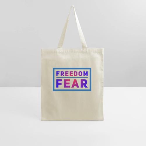 Choose freedom over fear - Tote Bag