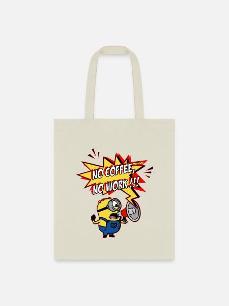 Minions With Megaphone No Coffee No Work!!! - Tote Bag - natural