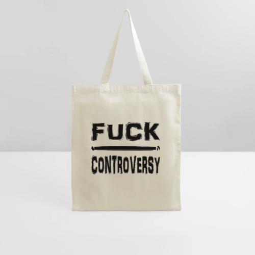 Fuck Controversy Word Art - Tote Bag