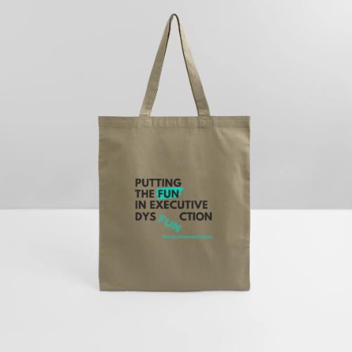 Put the FUN in dysFUNction - Tote Bag