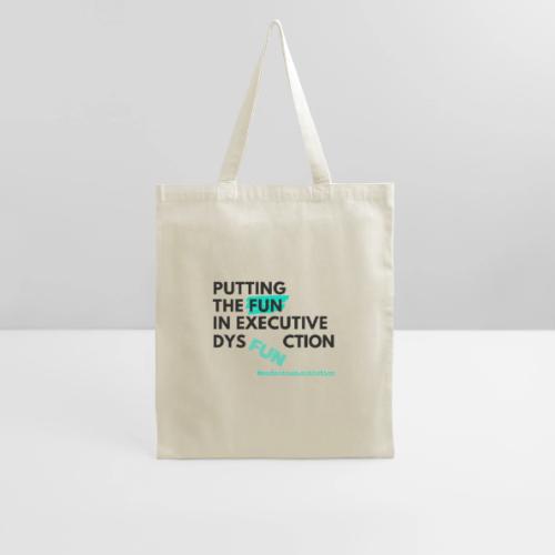 Put the FUN in dysFUNction - Tote Bag