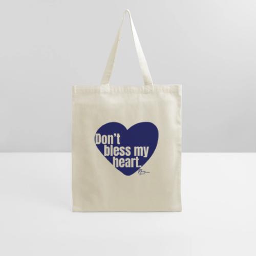 Don't Bless My Heart - v1 - Tote Bag