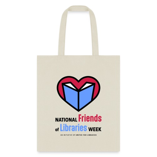 National Friends of Libraries Week - Tote Bag