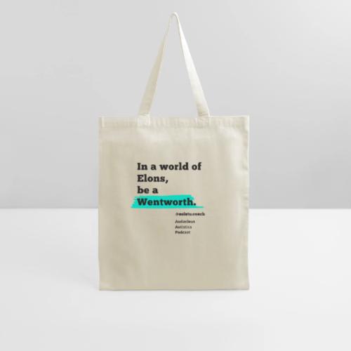 In A worlD Of elons be a Wentworth - Tote Bag