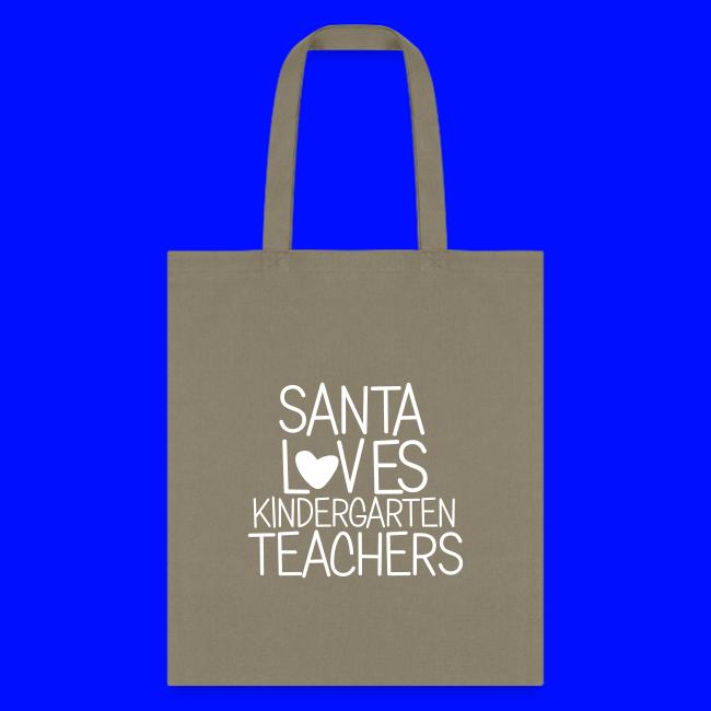 Santa Loves Kindergarten Teachers Christmas Tee