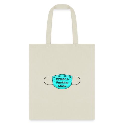 #WearAFuckingMask Black Earloops - Tote Bag