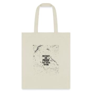 Mistakes Are Proof Youre Trying - Tote Bag - natural - Front