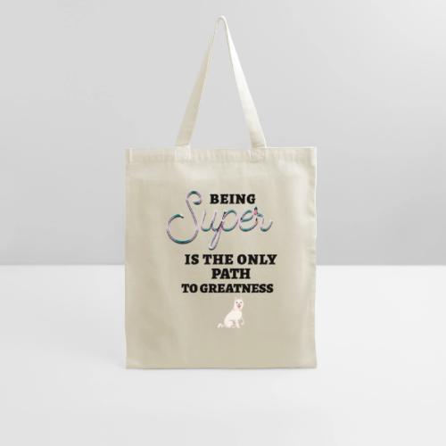 Being Super - Tote Bag