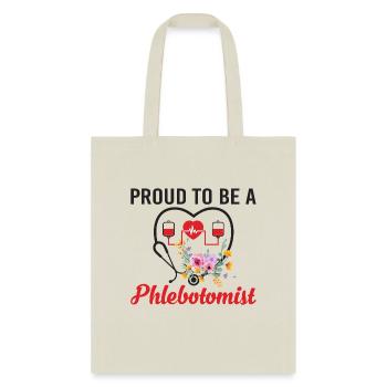 Proud To Be A Phlebotomist Funny Stethoscope - Tote Bag - natural - Front