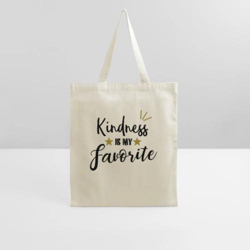 Kindness is my Favorite - Tote Bag
