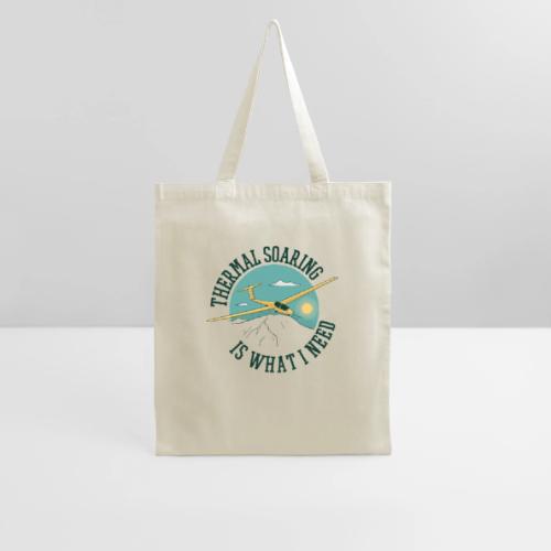 Thermal Soaring Is What I Need - Tote Bag