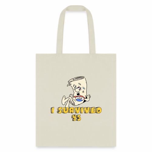 I Survived 45 - Tote Bag