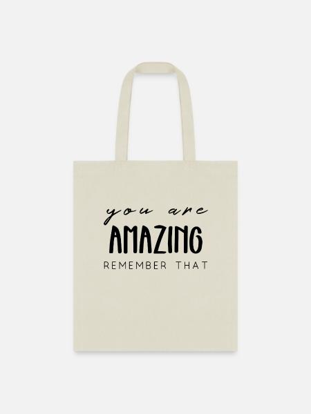You are Amazing - Tote Bag - natural