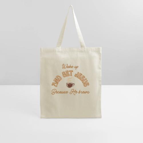 Wake up and get Jesus - Tote Bag