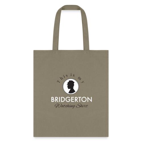 This Is My Bridgerton Watching Shirt - Tote Bag