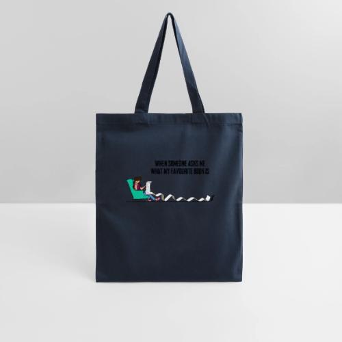 When Somone Asks Me - Tote Bag
