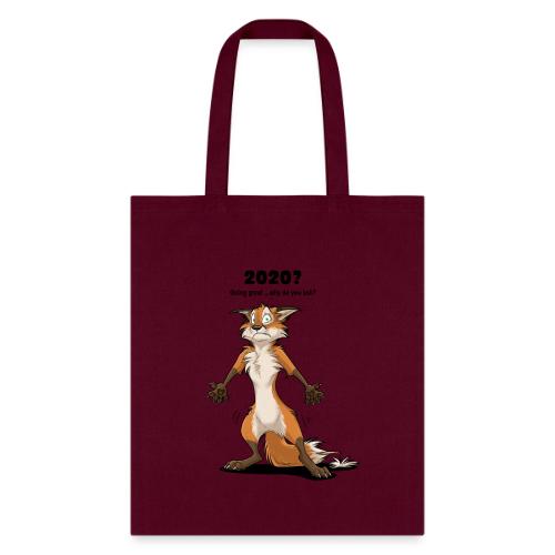 2020? Going great... (for bright backgrounds) - Tote Bag