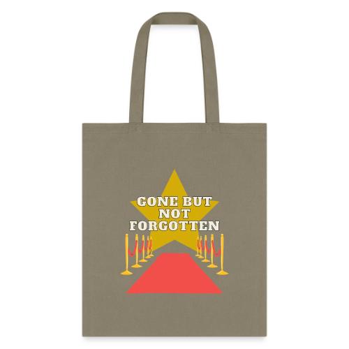 Gone But Not Forgotten Logo - Tote Bag