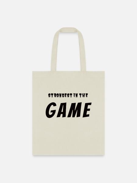 Strongest in the Game - Tote Bag - natural
