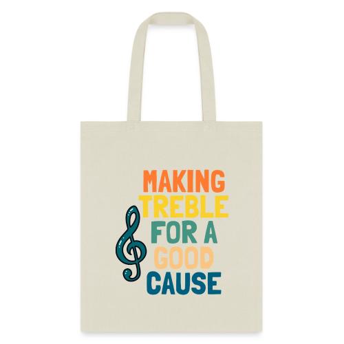 Making Treble - Tote Bag