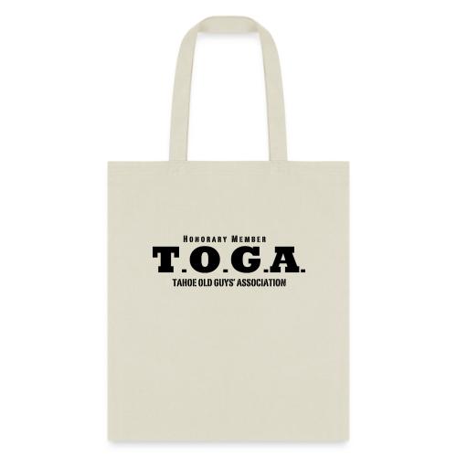 TOGA -Tahoe Old Guys' Association - Tote Bag