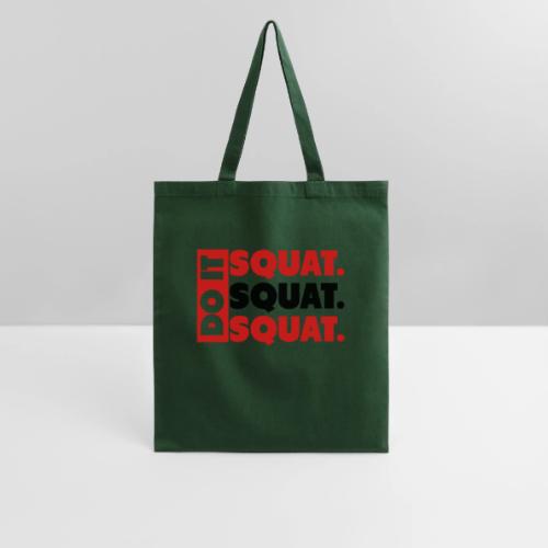 Do It. Squat.Squat.Squat - Tote Bag