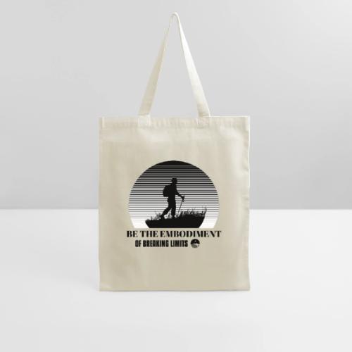 Be The Embodiment Of Breaking Limits - Tote Bag