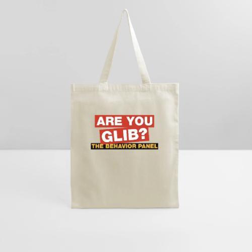 Are You Glib? - Tote Bag