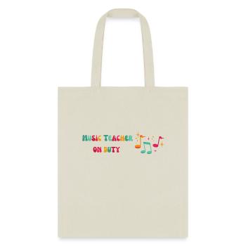 Music Teacher on Duty Back To School - Tote Bag - natural - Front