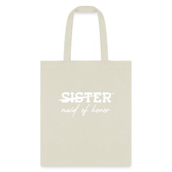 Sister maid of honor - Tote Bag - natural - Front