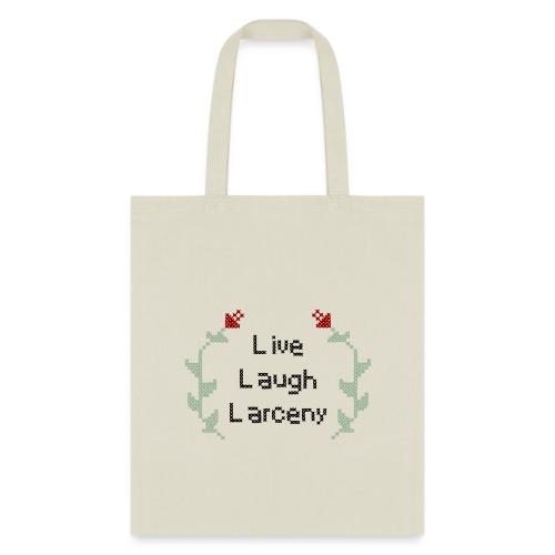 Live Laugh Larceny Cross Stitch - Tote Bag