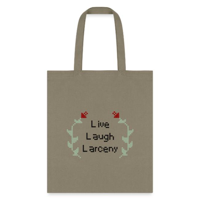 Live Laugh Larceny Cross Stitch