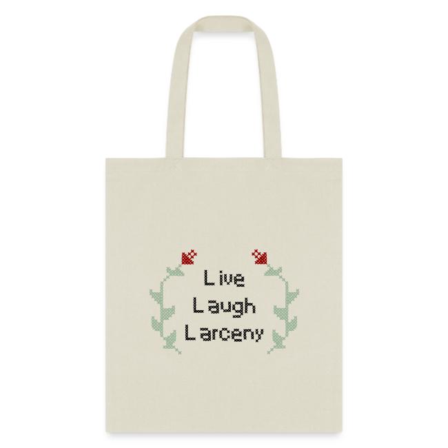 Live Laugh Larceny Cross Stitch