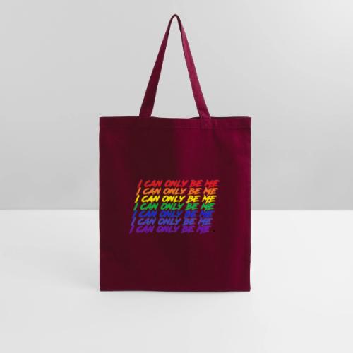 I Can Only Be Me (Pride) - Tote Bag