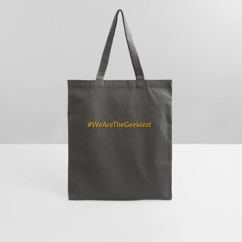 #WeAreTheGeekiest - Tote Bag