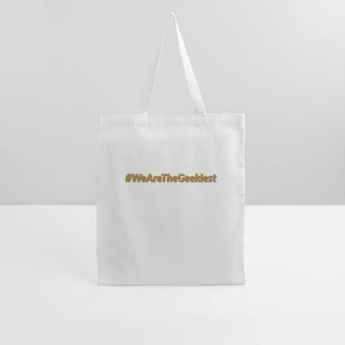 #WeAreTheGeekiest - Tote Bag
