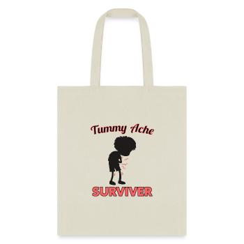 TUMMY ACHE SURVIVER - Tote Bag - natural - Front