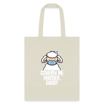 Govern Me Harder Daddy - Tote Bag - natural - Front