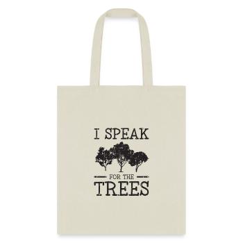I speak for the trees - ecology - Tote Bag - natural - Front