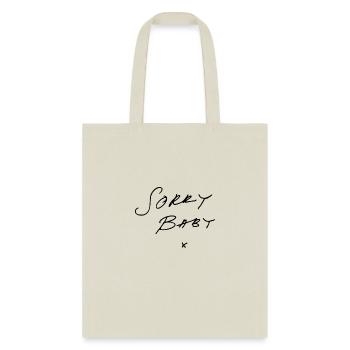 SORRY BABY - Tote Bag - natural - Front