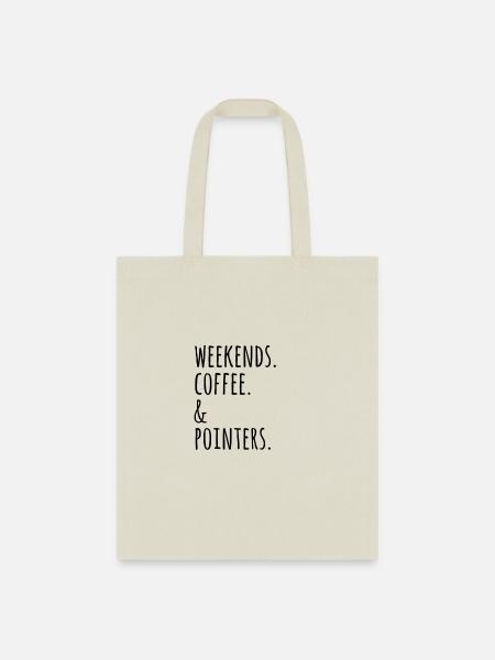 Weekends Coffee And German Shorthaired Pointer - Tote Bag - natural