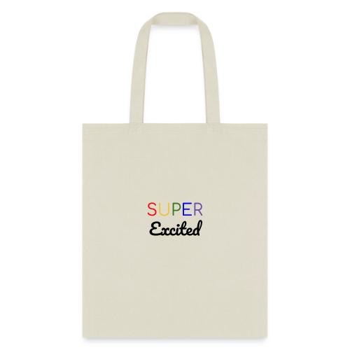 Super Excited - Tote Bag