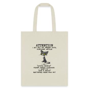 I am out of order until further notice | Sarcastic - Tote Bag - natural - Front