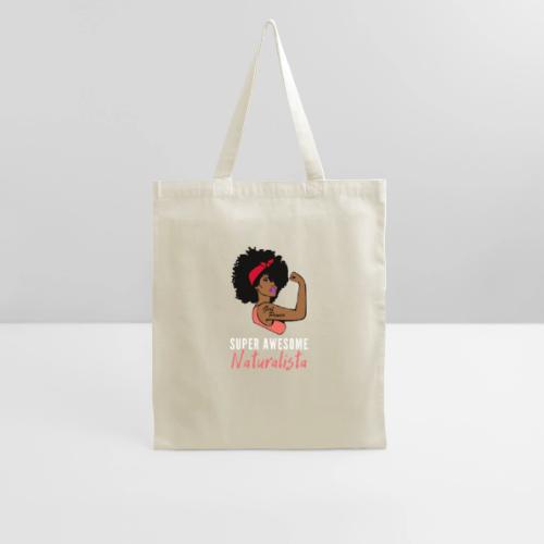 Super Awesome Naturalista Merch - Tote Bag