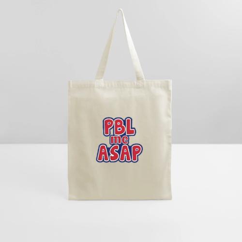 PBL me ASAP - Tote Bag
