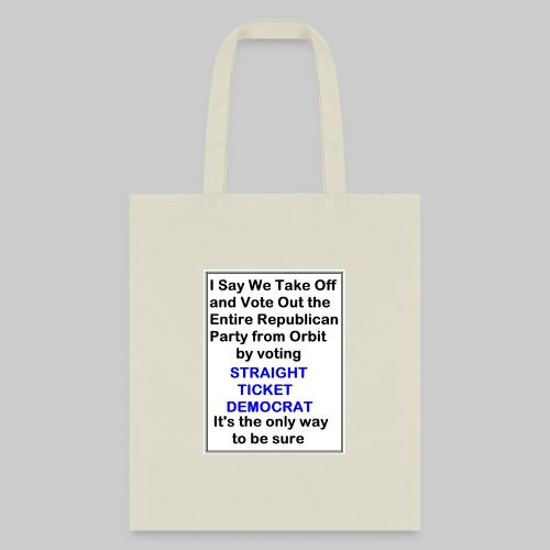 Straight Democrat To Be Sure Portrait - Tote Bag