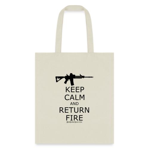 KEEP CALM RETURN FIRE BLACK - Tote Bag