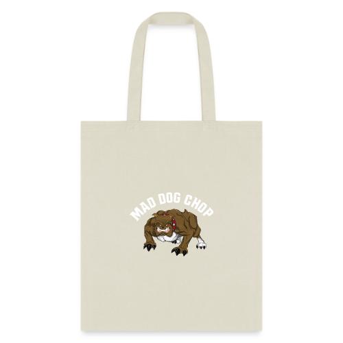 mad dog chop - Tote Bag