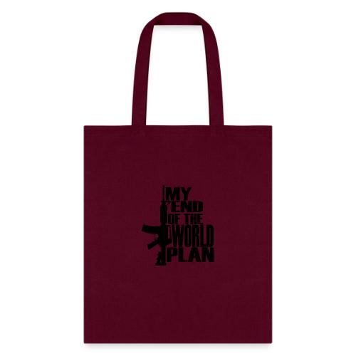 My End of the World Plan - Tote Bag